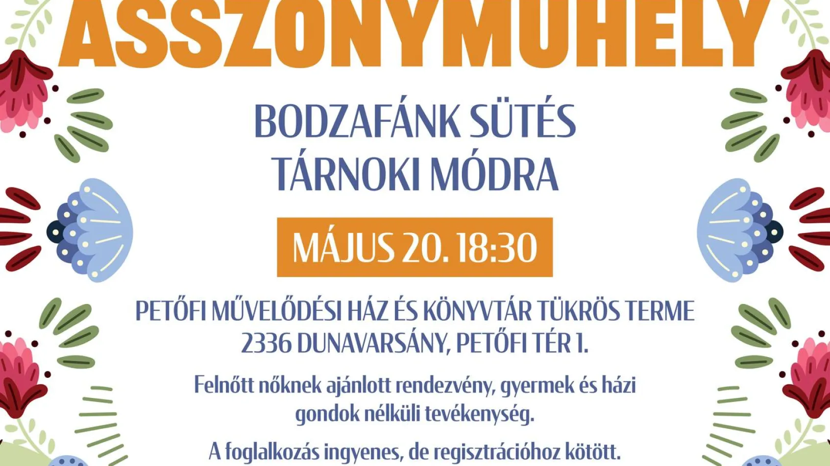 Asszonyműhely - Bodzafánk sütés Tárnoki módra