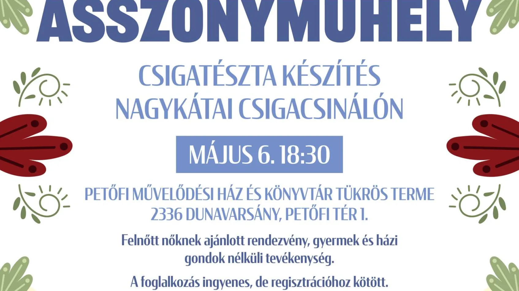 Asszonyműhely - Csigatészta készítés Nagykátai csigacsinálón