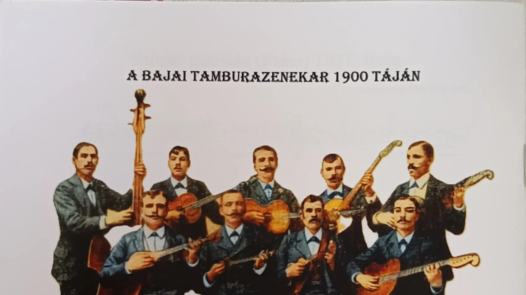 A bajai magyar tamburazenekar 1900 táján